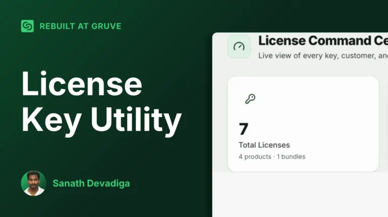 AI-native workflows at Gruve | License key utility